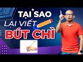 Tại sao viết BÚT CHÌ lại là thói quen thành công | Phạm Thành Long