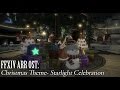 FFXIV OST Christmas Event Theme ( Starlight Celebration )