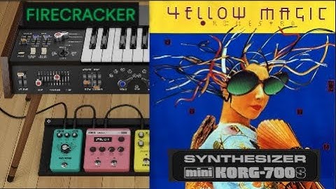 miniKorg-700S: Firecracker 爆竹 (YMO Live 1980) Tribute Mix Version