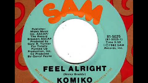 KOMIKO  Feel Alright