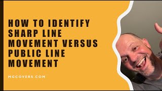 How to identify sharp line movement vs public line movement and how to profit from it #sportsbetting