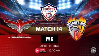 Pv6 - G14 - Atlanta Fire vs Columbus Falcons - Houston OPEN 2026 Pv6 - G14 - Atlanta Fire vs Columbus Falcons - Houston OPEN 2026