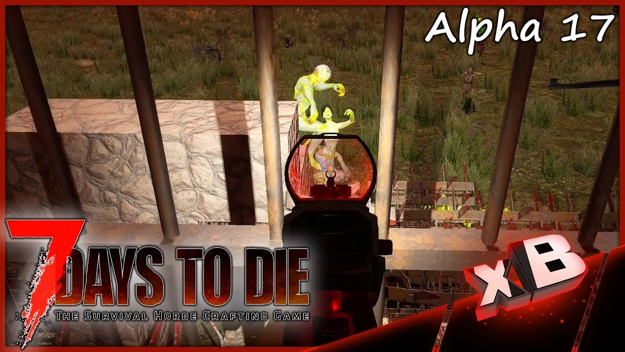 alpha 17 7 days to die seeds Day 28 Horde VS xBASE! :: 7DTD | Alpha 17 (Stable) :: E22