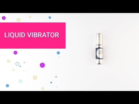 ¿Un lubricante que vibra? ¿CÓMO FUNCIONA? 🔅🔅|| LIQUID VIBRATOR