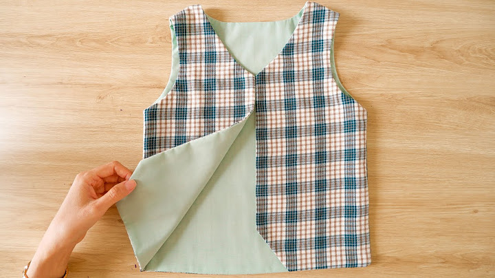 Have You Ever Seen The Way To Sew A Reversible Vest Easily Like This