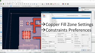 18 KiCad Tutorial: Copper Fill Zone Settings and Constraints Preferences