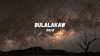 BGYO | BULALAKAW - Lyrics Video