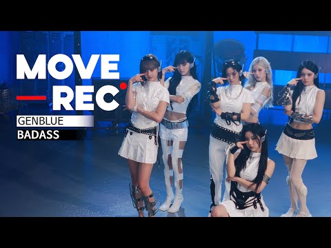 GENBLUE BADASSㅣMOVEREC ㅣPERFORMANCE VIDEOㅣ딩고뮤직ㅣdingo Music