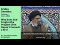 Why Does God Forgive the Prophet if He Doesn’t Commit a Sin? | Friday Sermon 1/21/22 | Dr Al-Qazwini