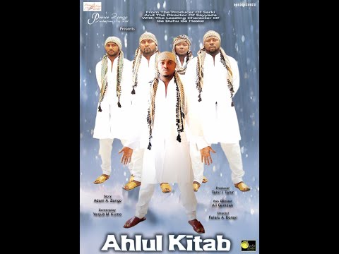 ahlil-kitab-part-1l-latest-hausa-film-l-adam-a-zango-l-nafisa-abdullahi-l-sadik-sani-sadik