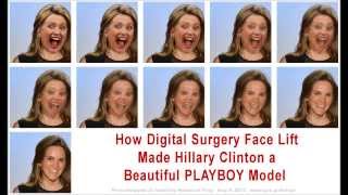 See Live How Digital Surgery Face Lift Made Hillary Clinton Beautiful PLAYBOY Model #338