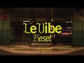 Capture de la vidéo Le Vibe - Reset [Official Music Video]