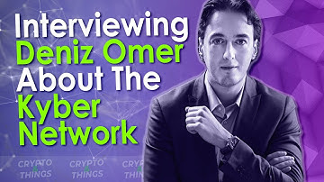▶️ Interviewing Deniz Omer From Kyber Network | EP#295