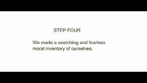 Step 4 - Narcotics Anonymous Original Basic Text - Grey Book