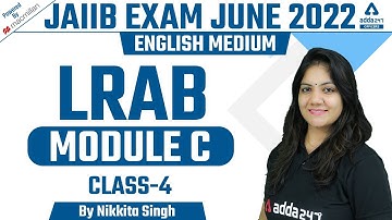 JAIIB Exam Preparation 2022 | JAIIB LRB English Medium | LRB Module C | Class 4 By Nikkita Singh