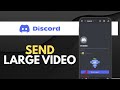 How To Send Large Video Files on Discord (Without Nitro)