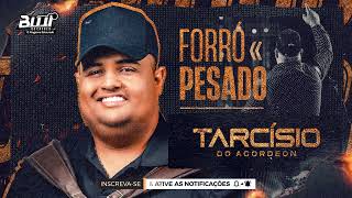 TARCISIO DO ACORDEON - REPERTÓRIO NOVO (MÚSICAS NOVAS) CD NOVO FORRO PESADO - VAQUEJADA E PISEIRO