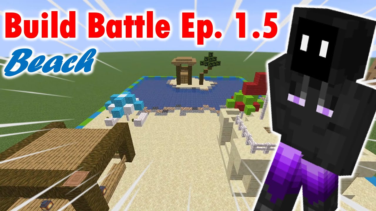 Wave Build Battle Minecraft Minecraft Build Battle Ep. 1.5: Beach Ft. @SuperTankGaming - YouTube