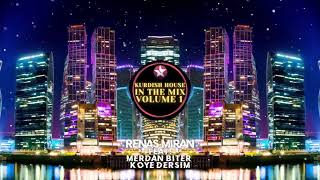 KOYE DERSIM 2021/Kurdish House In The Mix Vol.1(Renas Miran Feat. Merdan Biter & Stunna Kid) Resimi