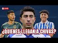 Los primeros refuerzos de chivas