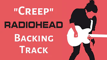 Creep - Radiohead Backing Track in E Harmonic Minor