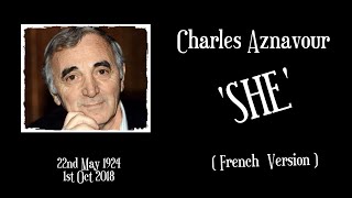 Charles Aznavour - She - French Version
