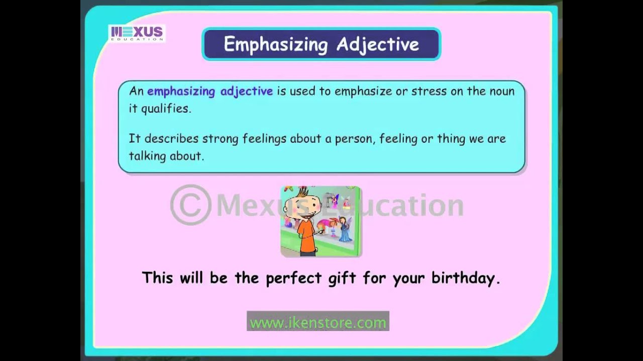 What Are Emphasizing Adjectives