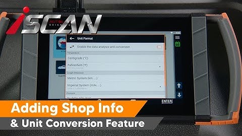 Adding Shop Information & Unit Conversion Feature - Setting Up Your iSCAN SF