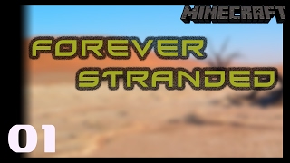 Forever Stranded - Off To A Terrible Start - Episode 01 - HQM Modded Minecraft 1.10