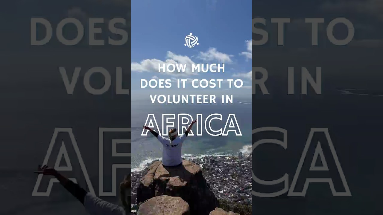 How much does it REALLY cost to volunteer in Africa? 🌍