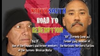 North South Road to Redemption-(Former Norteno & Sureno Gang Leaders Meet in a Discussion)