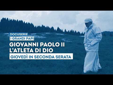 "The Great Popes", John Paul II - Thursday, October 22, late night on TV2000