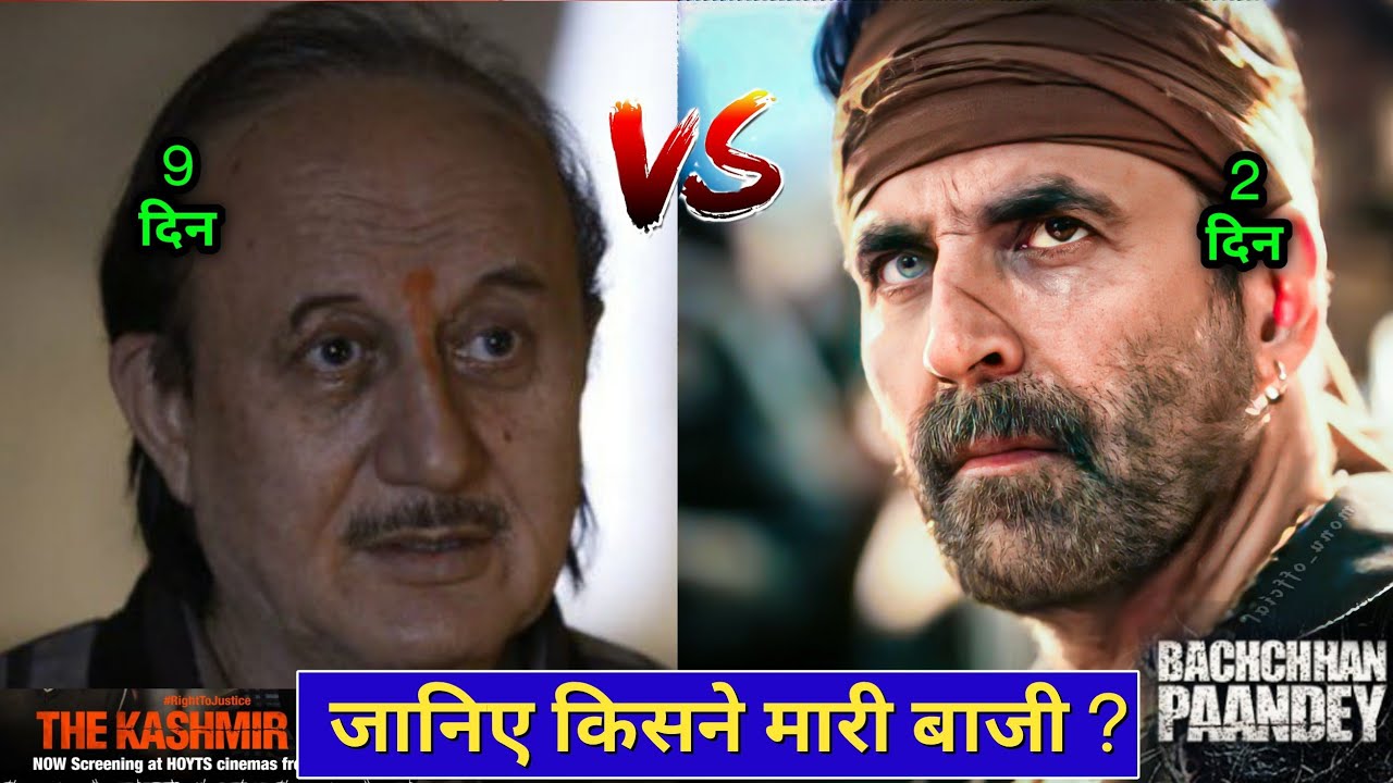 The Kashmir Files Vs Bachchhan Paandey, The Kashmir Files Box Office Collection, 