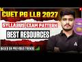 🔴 CUET PG LLB 2027 Exam Pattern &amp; Updated Syllabus | Best Resources for CUET PG LLB Preparation