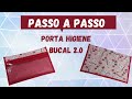 Porta higiene bucal 2.0 - passo a passo Necessaire porta higiene bucal