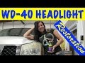 WD-40 & Bug Spray Headlight Restoration - Does That Really Work?