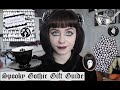 SPOOKY GOTHIC GIFT GUIDE