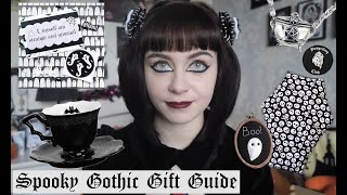 SPOOKY GOTHIC GIFT GUIDE