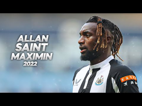 Allan Saint-Maximin - Full Season Show - 2022ᴴᴰ