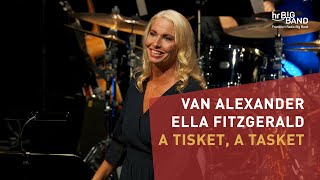 "A TISKET, A TASKET" | Frankfurt Radio Big Band | Jazz | Vocals | Concert