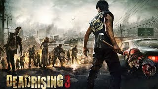 Dead Rising 3 прохождение. Глава 0. Первое знакомство с игровым миром.
