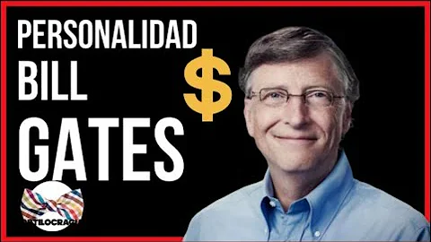 ¿Cuál es el tipo de personalidad de Bill Gates?