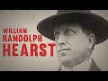 William randolph hearst  citizen hearst  american experience  pbs