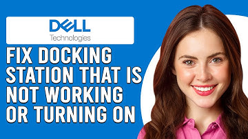How To Fix Dell Docking Station That Is Not Working Or Turning On (A Detailed Troubleshoot Guide!)