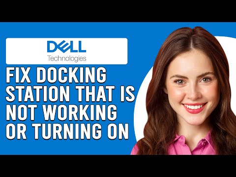 How To Fix Dell Docking Station That Is Not Working Or Turning On A Detailed Troubleshoot Guide