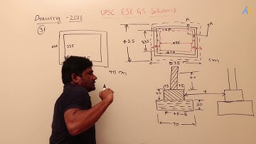 2018 Engg Drawing || UPSC ESE GS Solutions (1 Q) || Sectional view of a structure