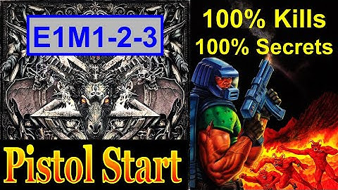 DOOM: Pistol Start Challenge: Episode 1 Maps 1-2-3