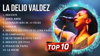 Lo mejor del álbum completo de La Delio Valdez 2023 ~ Mejores artistas para escuchar 2023