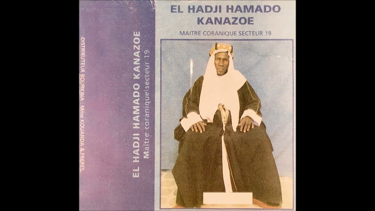 El Hadji Hamado Kanazoe - Maitre Coranique Secteur 19 Side B