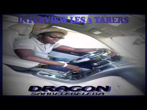 DRAGON   INTERVIEW LES 3 TARERS AUDIO 360p